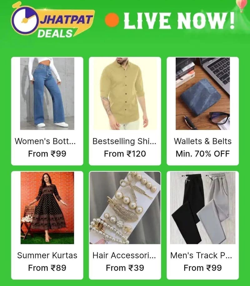 🔥  Shopsy Jhatpat Deals