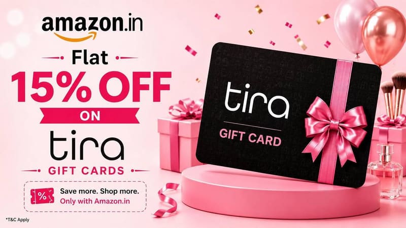 Amazon : Flat 15% Off Coupon On Tira Gift Cards.