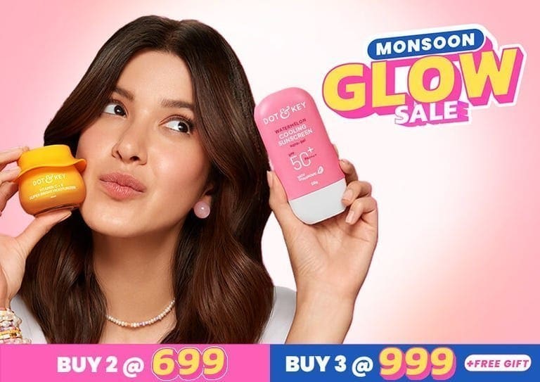 DOT & KEY : Monsoon Glow Sale